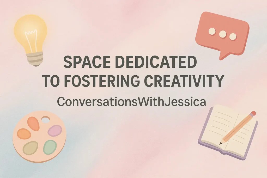 space dedicated to fostering creativity conversation with jessica